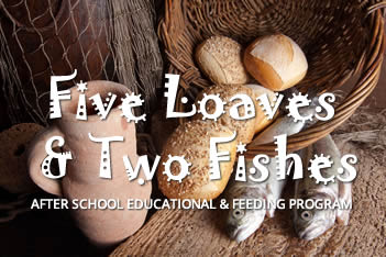 5 lOAVES 2 fISHES - aFTER SCHOOL FEEDING PROGRAM